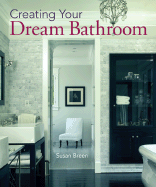 Creating Your Dream Bathroom: How to Plan and Style the Perfect Space