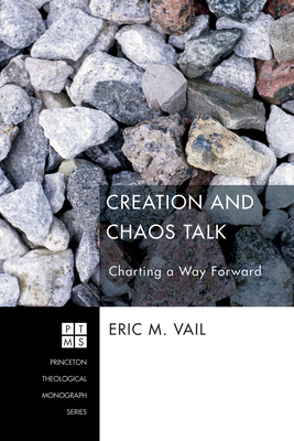 Creation and Chaos Talk - Vail, Eric M