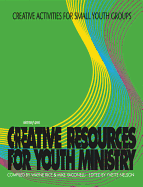 Creative Activities for Small Youth Groups - Rice, Wayne