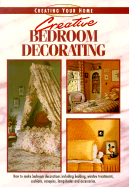 Creative Bedroom Decorating - Writer's Digest Books, and Eaglemoss Publications Ltd