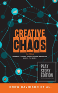 Creative Chaos: Learning Lessons on Inclusion & Innovation Making the Magic