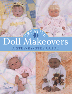 Creative Doll Makeovers: A Step-By-Step Guide