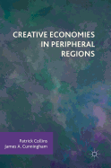 Creative Economies in Peripheral Regions
