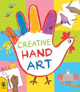 Creative Hand Art: Be Amazed by the Art Little Hands Can Create!