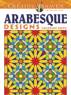 Creative Haven Arabesque Designs Coloring Book