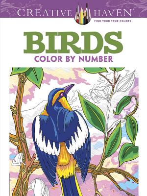 Creative Haven Birds Color by Number Coloring Book - Toufexis, George
