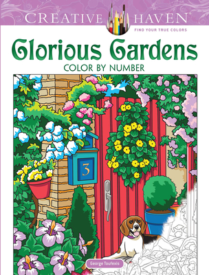 Creative Haven Glorious Gardens Color by Number Coloring Book - Toufexis, George
