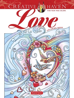 Creative Haven Love Coloring Book - Sarnat, Marjorie