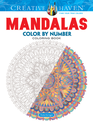 Creative Haven Mandalas Color by Number Coloring Book - Kerrigan, Shala