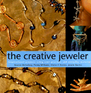 Creative Jeweler - Davies, Clare C, and Davies, Jennie, and Williams, Penny