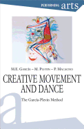 Creative Movement & Dance: The Garcia-Plevin Method