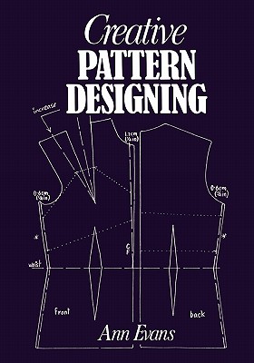 Creative Pattern Designing - Evans, Ann