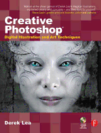 Creative Photoshop: Digital Illustration and Art Techniques