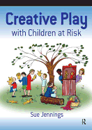 Creative Play with Children at Risk