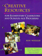 Creative Resources for Elementary Classrooms & School Age Programs