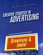 Creative Strategy in Advertising - Drewniany, Bonnie L, and Jewler, A Jerome