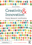 Creativity and Innovation: Theory, Research, and Practice