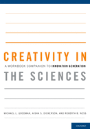 Creativity in the Sciences: A Workbook Companion to Innovation Generation