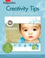 Creativity Tips for Scrapbookers