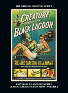 Creature from the Black Lagoon (Universal Filmscripts Series Classic Science Fiction)