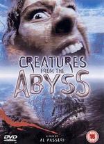Creatures from the Abyss - Al Passeri