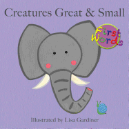 Creatures Great & Small