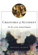 Creatures of Accident