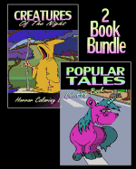 Creatures Of The Night & Popular Tales - Coloring Book (2 Book Bundle)