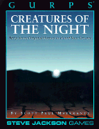 Creatures of the Night: Sixty-Seven Original Horrors to Haunt Your Dreams