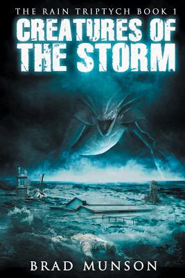 Creatures of the Storm - Munson, Brad