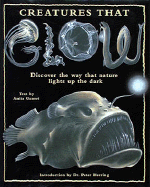 Creatures That Glow: Includes Glow-In-The-Dark Poster