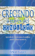 Creciendo A Traves del Conflicto