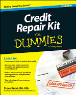 Credit Repair Kit for Dummies, 4th Edition