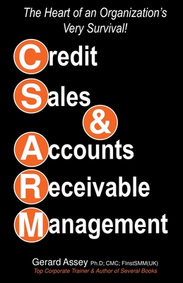 Credit Sales & Accounts Receivable Management - Assey, Gerard