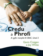 Credu a Phrofi Ar Gyfer Manyleb B - Uned 2