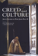 Creed and Culture: Jesuit Studies of Pope John Paul II