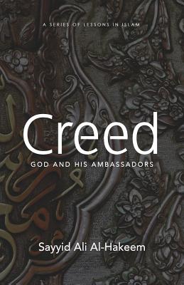 Creed: God and His Ambassadors - Al-Hakeem, Sayyid Ali