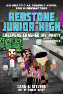 Creepers Crashed My Party