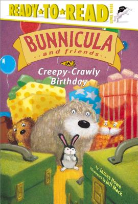 Creepy-Crawly Birthday: Ready-To-Read Level 3 - Howe, James