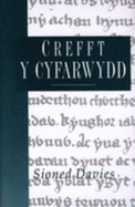 Crefft y Cyfarwydd: Astudiaeth O Dechnegau Naratif Yn y Mabinogion - Davies, Sioned