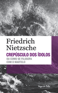 Crepsculo dos ?dolos (edi??o de bolso)