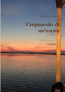 Crepuscolo di un'estate