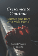 Crescimento Cont?nuo: Estrat?gias para uma Vida Plena