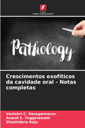 Crescimentos exof?ticos da cavidade oral - Notas completas