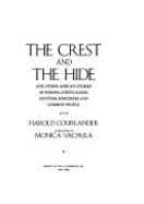 Crest and the Hide - Courlander, Harold