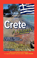 Crete - A Notebook: Journeys Through a Mystical Landscape