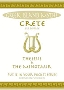 Crete Theseus and the Minotaur: All You Need to Know About the Island's Myths, Legends, and its Gods