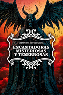 Criaturas de la Mitologa: Encantadoras, Misteriosas y Tenebrosas