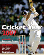 Cricket Year 2007 - Agnew, Jonathan (Editor)