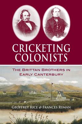 Cricketing Colonists - Rice Geoffrey